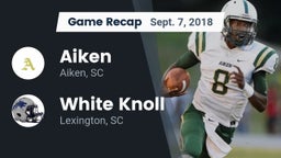 Recap: Aiken  vs. White Knoll  2018
