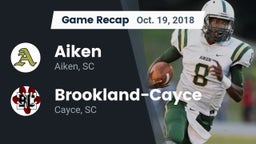 Recap: Aiken  vs. Brookland-Cayce  2018