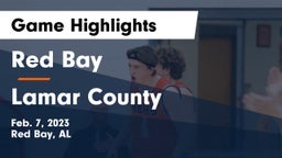 Red Bay  vs Lamar County Game Highlights - Feb. 7, 2023