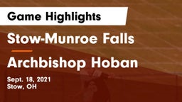 Stow-Munroe Falls  vs Archbishop Hoban  Game Highlights - Sept. 18, 2021