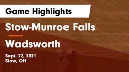 Stow-Munroe Falls  vs Wadsworth  Game Highlights - Sept. 22, 2021