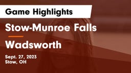 Stow-Munroe Falls  vs Wadsworth  Game Highlights - Sept. 27, 2023