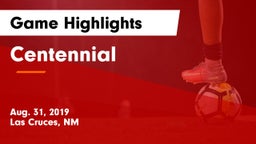 Centennial  Game Highlights - Aug. 31, 2019