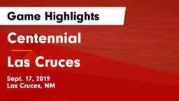 Centennial  vs Las Cruces  Game Highlights - Sept. 17, 2019