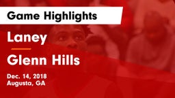 Laney  vs Glenn Hills  Game Highlights - Dec. 14, 2018