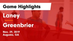 Laney  vs Greenbrier  Game Highlights - Nov. 29, 2019
