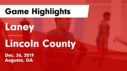 Laney  vs Lincoln County  Game Highlights - Dec. 26, 2019
