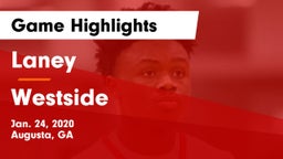 Laney  vs Westside  Game Highlights - Jan. 24, 2020