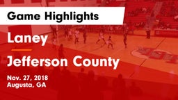 Laney  vs Jefferson County  Game Highlights - Nov. 27, 2018