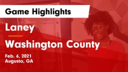 Laney  vs Washington County  Game Highlights - Feb. 6, 2021