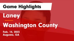 Laney  vs Washington County  Game Highlights - Feb. 14, 2023
