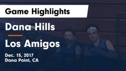 Dana Hills  vs Los Amigos  Game Highlights - Dec. 15, 2017