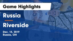 Russia  vs Riverside  Game Highlights - Dec. 14, 2019