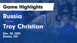 Russia  vs Troy Christian  Game Highlights - Dec. 28, 2023