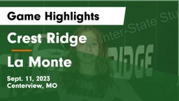 Crest Ridge  vs La Monte  Game Highlights - Sept. 11, 2023