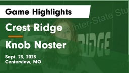 Crest Ridge  vs Knob Noster  Game Highlights - Sept. 23, 2023