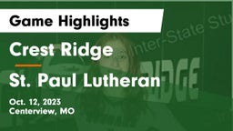 Crest Ridge  vs St. Paul Lutheran  Game Highlights - Oct. 12, 2023