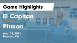 El Capitan  vs Pitman  Game Highlights - Aug. 24, 2022