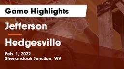 Jefferson  vs Hedgesville  Game Highlights - Feb. 1, 2022