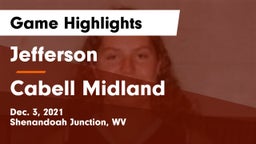 Jefferson  vs Cabell Midland  Game Highlights - Dec. 3, 2021