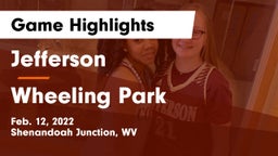 Jefferson  vs Wheeling Park Game Highlights - Feb. 12, 2022