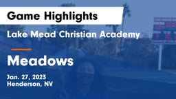 Lake Mead Christian Academy  vs Meadows  Game Highlights - Jan. 27, 2023