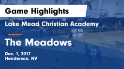 Lake Mead Christian Academy  vs The Meadows Game Highlights - Dec. 1, 2017