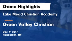 Lake Mead Christian Academy  vs Green Valley Christian Game Highlights - Dec. 9, 2017