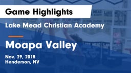 Lake Mead Christian Academy  vs Moapa Valley  Game Highlights - Nov. 29, 2018