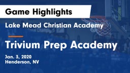 Lake Mead Christian Academy  vs Trivium Prep Academy Game Highlights - Jan. 3, 2020