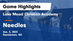 Lake Mead Christian Academy  vs Needles  Game Highlights - Jan. 3, 2023