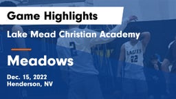 Lake Mead Christian Academy  vs Meadows  Game Highlights - Dec. 15, 2022