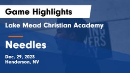 Lake Mead Christian Academy  vs Needles  Game Highlights - Dec. 29, 2023