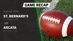 Recap: St. Bernard's  vs. Arcata  2016