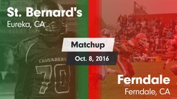Matchup: St. Bernard's vs. Ferndale  2016