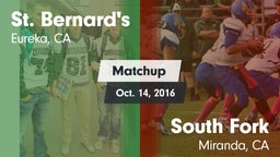Matchup: St. Bernard's vs. South Fork  2016