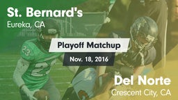 Matchup: St. Bernard's vs. Del Norte  2016