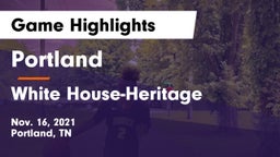 Portland  vs White House-Heritage  Game Highlights - Nov. 16, 2021