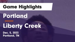 Portland  vs Liberty Creek  Game Highlights - Dec. 5, 2023