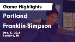 Portland  vs Franklin-Simpson  Game Highlights - Dec. 22, 2021