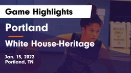 Portland  vs White House-Heritage  Game Highlights - Jan. 15, 2022