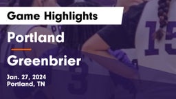 Portland  vs Greenbrier  Game Highlights - Jan. 27, 2024