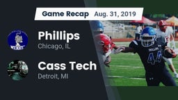 Recap: Phillips  vs. Cass Tech  2019