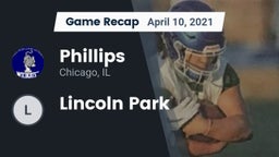 Recap: Phillips  vs. Lincoln Park  2021