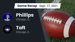Recap: Phillips  vs. Taft  2021