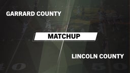 Matchup: Garrard County vs. Lincoln County 2016