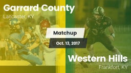 Matchup: Garrard County vs. Western Hills  2017