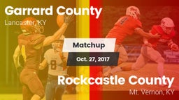 Matchup: Garrard County vs. Rockcastle County  2017