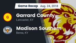 Recap: Garrard County  vs. Madison Southern  2018
