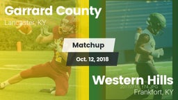 Matchup: Garrard County vs. Western Hills  2018